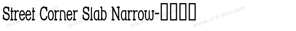Street Corner Slab Narrow字体转换